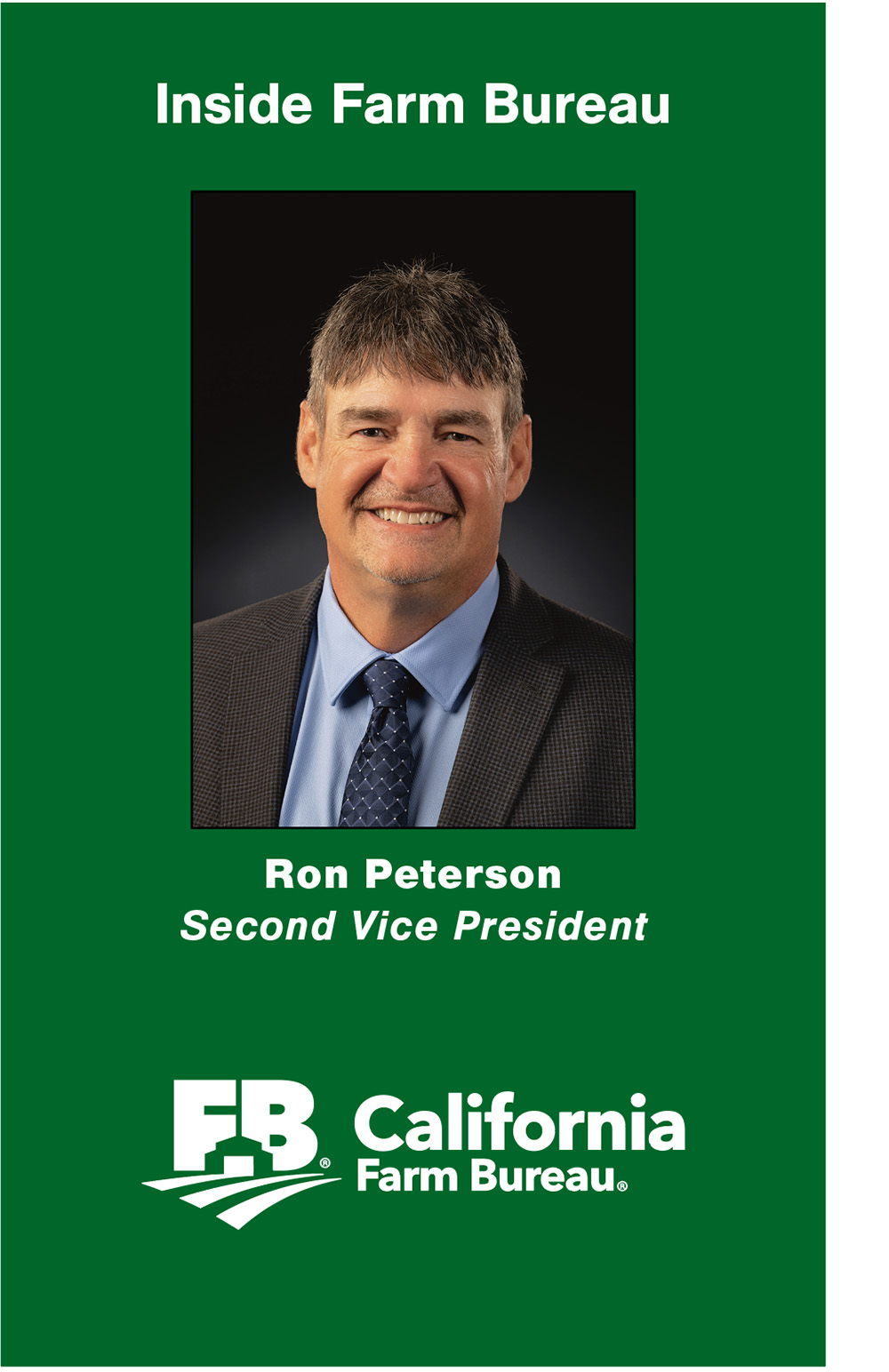 Ron Peterson, a dairy farmer who also grows silage crops and almonds and raises beef cattle in Stanislaus County, is second vice president of the California Farm Bureau. He can be reached at rpeterson@cfbf.com. 
